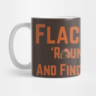 Flacco 'round and find out Mug